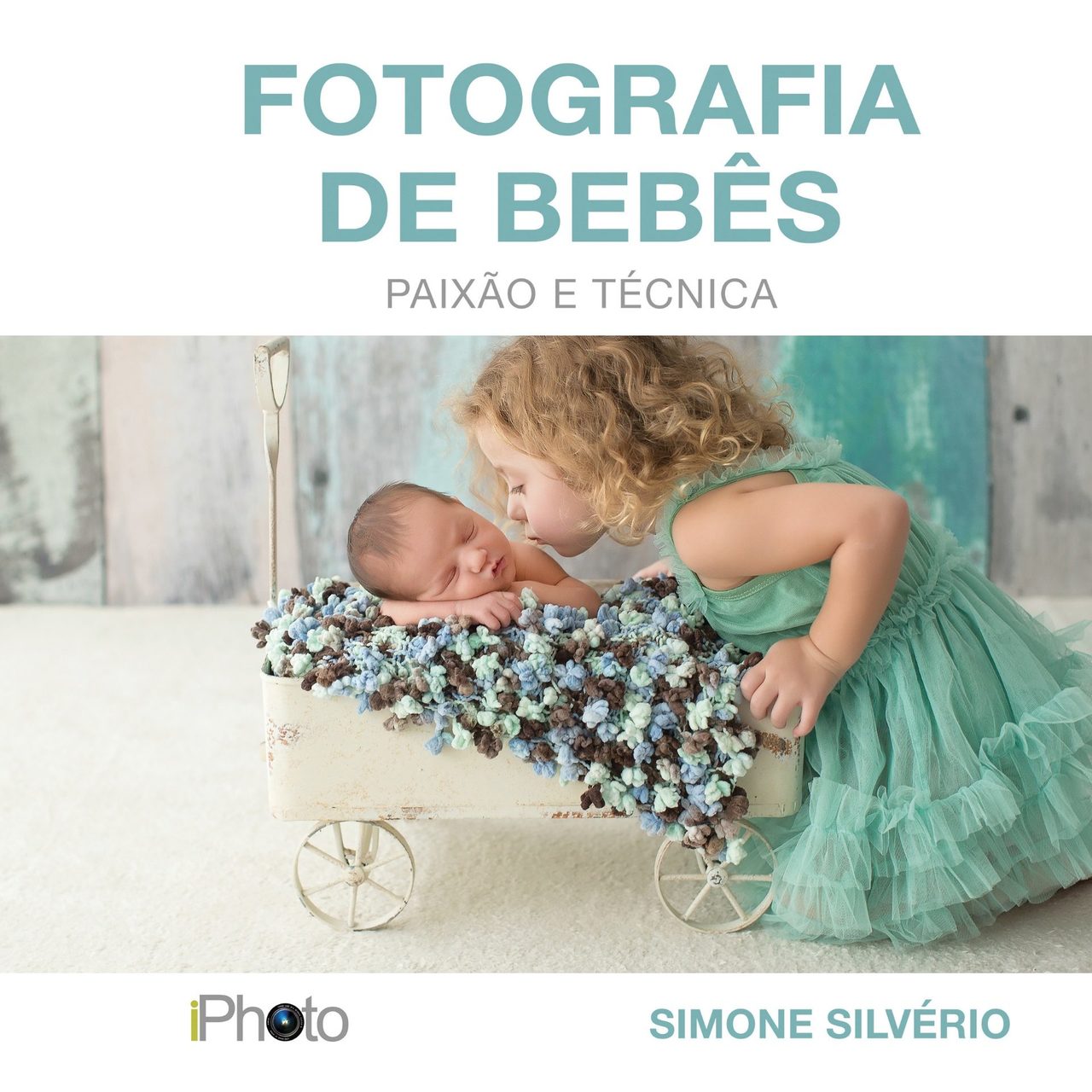 Livro - Fotografia de bebês: paixão e técnica Livro - Fotografia de bebês: paixão e técnica